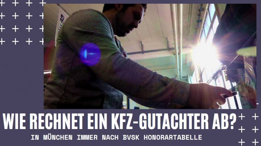 Wie rechnet ein KFZ-Gutachter in München ab?